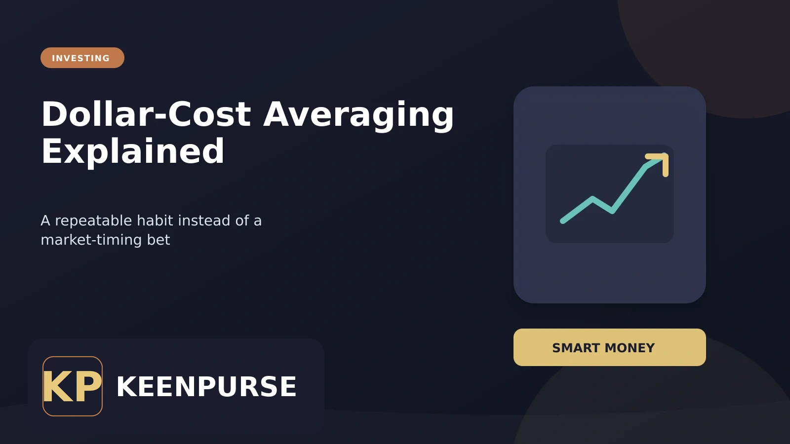 KeenPurse featured image: What Is Dollar Cost Averaging and Why It Works (Explained Simply)